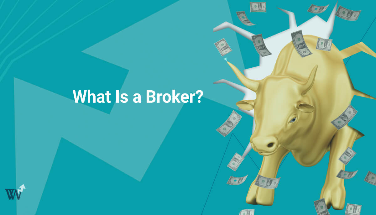 What Is a Broker featured image